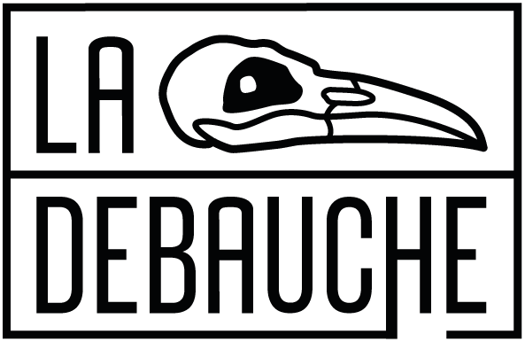 LA DEBAUCHE